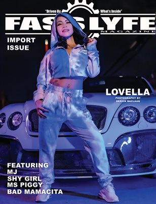 FASS LYFE PRESNTS IMPORT ISSUE VOL 74 FT LOVELLA