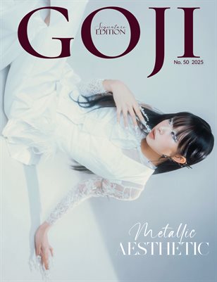 GOJI MAGAZINE No.50 SIGNATURE EDITION 2025
