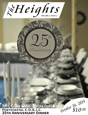 Volume 5 Issue 7 - 25th Anniversary Dinner Supt. Elijah & Mrs. Eartha Demerson