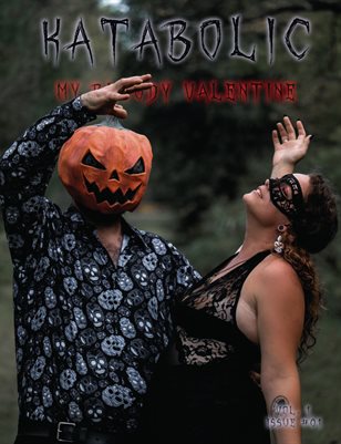Katabolic Chronicles Vol. 1 Issue 1 Cover 2 "My Bloody Valentine"
