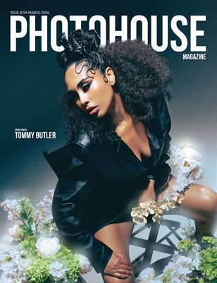 Photohouse Magazine - Issue #159 - Tommy Butler