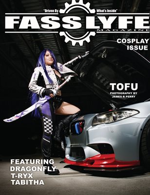 FASS LYFE PRESENTS COSPLAY ISSUE VOL 18 FT TOFU