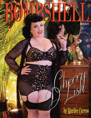 BOMBSHELL Magazine March 2024 - Cherry D'Lish Cover