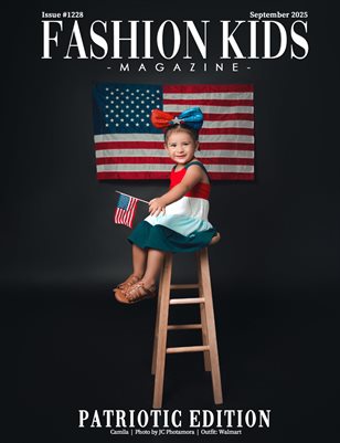 Fashion Kids Magazine | Issue #1228 - Patriotic Edition