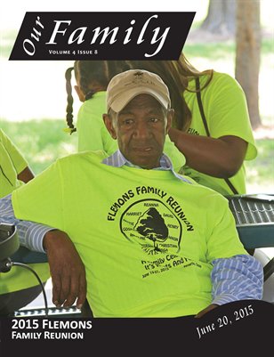 Volume 4 Issue 8 - 2015 Flemons Family Reunion