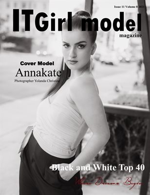 It Girl Model Magazine Issue 11 Volume 8 2021 Black and White Top 40 Special Release