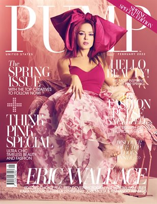 PUMP Magazine | The Trendsetter Issue | Vol.1 | Feb 2022