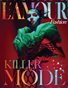 L´Amour Magazine_Killer Mode.