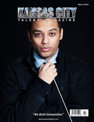 Kansas City Talent Magazine March 2016 Edition