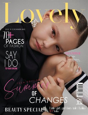 LOVELY Magazine | The July Teen Edition | Vol.2 | 2025
