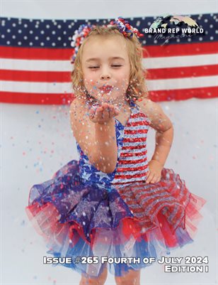 Brand Rep World Magazine Issue #265 Fourth of July 2024 Edition I - Discount