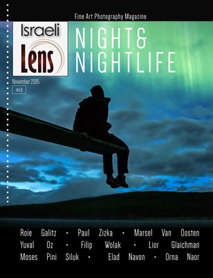 Israeli Lens Magazine Issue#14 Night & Nightlife 