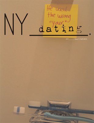 NY_____. Issue 3/Fall 2012. (Dating)