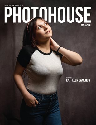 Photohouse Magazine - Issue #192 - Kathleen Cameron
