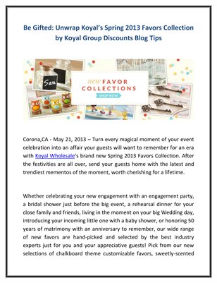 Be Gifted: Unwrap Koyal’s Spring 2013 Favors Collection by Koyal Group Discounts Blog Tips