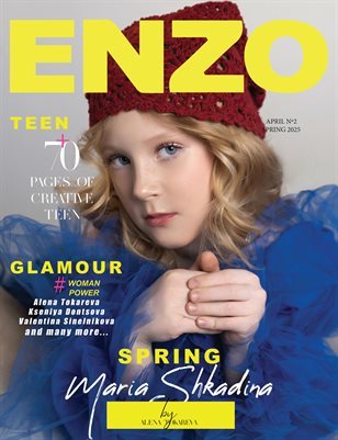 ENZO Magazine | The April Teen Edition | Vol.2 | 2025