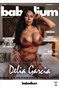 DELIA GARCIA SUMMER HEAT EDITION - BABEDIUM MAGAZINE COVER POSTER