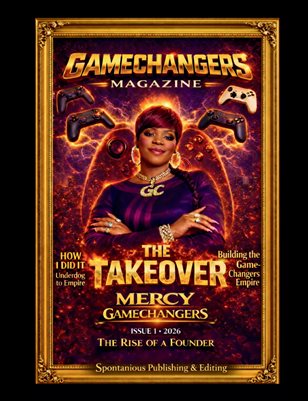  THE TAKEOVER GAMECHANGERS MAGAZINE 2026