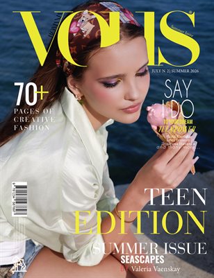 VOUS ROMANIA | The July Teen Edition | Vol.2 | 2026