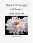 The Earth Laughs in Flowers