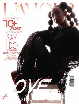 L'AMOUR Magazine | The April Fashion Edition | Vol.8 | 2026