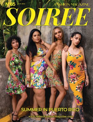 SOIREE Fashion Magazine #65 - JULY 2025