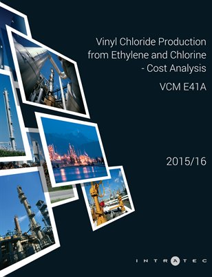 Vinyl Chloride Production from Ethylene and Chlorine - Cost Analysis - VCM E41A