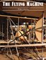 The Flying Machine: Wright Collection