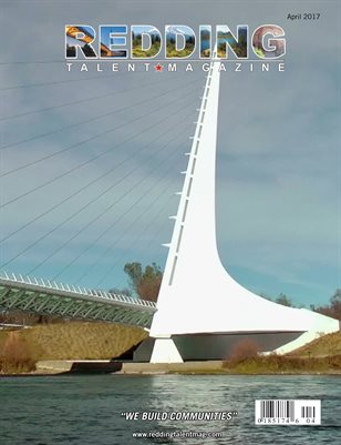 Redding Talent Magazine April 2017 Edition