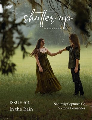 Shutter Up Magazine Issue 611 In the Rain