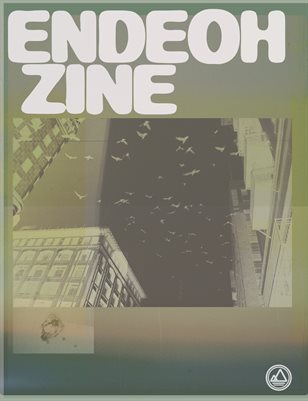 Endeoh Zine Issue Three