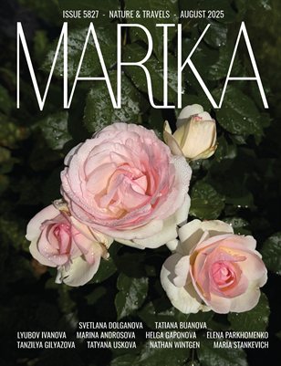 MARIKA MAGAZINE NATURE & TRAVELS (ISSUE 5827 - AUGUST)