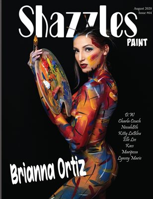 Shazzles Paint Issue #64 Cover Model Brianna Ortiz