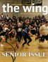 The Wing: 2016 Senior Commerative