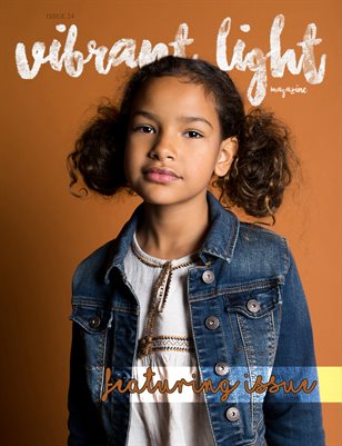Vibrant Light Magazine: Issue 24 | Featuring Me