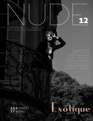NUDE Magazine Numero #12 EXOTIQUE issue
