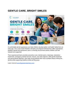 GENTLE CARE, BRIGHT SMILES