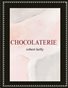 CHOCOLATERIE