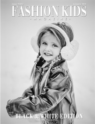 Fashion Kids Magazine | Issue #1052 - Black & White Edition