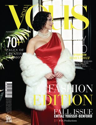 VOUS Magazine | The November Emtiaz Youssif Benford Edition | Vol.1 | 2025