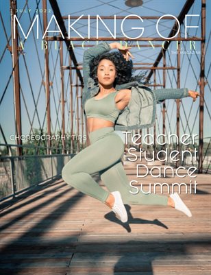 Making of a Black Dancer Magazine- July 2022
