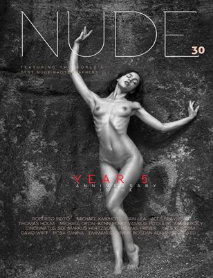 NUDE Magazine Numero #30 Year 5 - Anniversary Issue May 2022