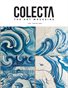 COLECTA The Art Magazine | April/June 2021 | Year 2 - Vol 2