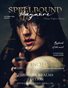 Spellbound Dark Realms October Monthly Edition 2023 Issue 1