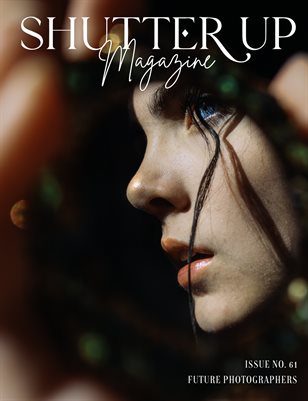 Shutter Up Magazine, Issue 61