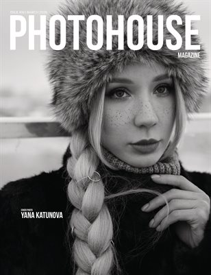 Photohouse Magazine - Issue #161 - Yana Katunova