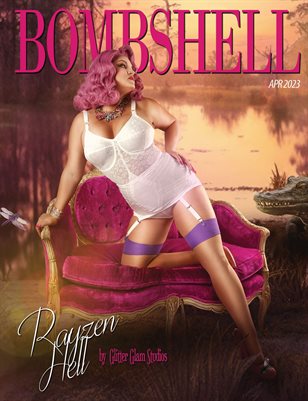 BOMBSHELL Magazine April 2023 - Rayzen Hell Cover