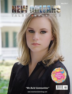 New Orleans Talent Magazine May 2017 Edition