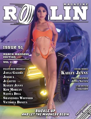 Rollin Magazine - Issue 51 (Cover Model Kailey Jenny)