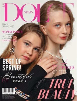DOLCE Magazine | The May Teen Edition | Vol.1 | 2025